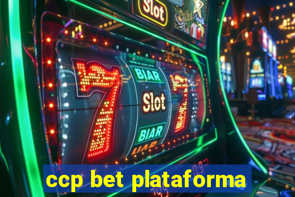 ccp bet plataforma